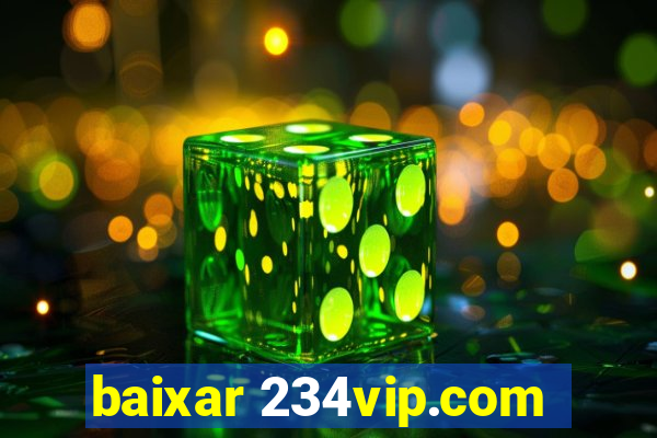 baixar 234vip.com